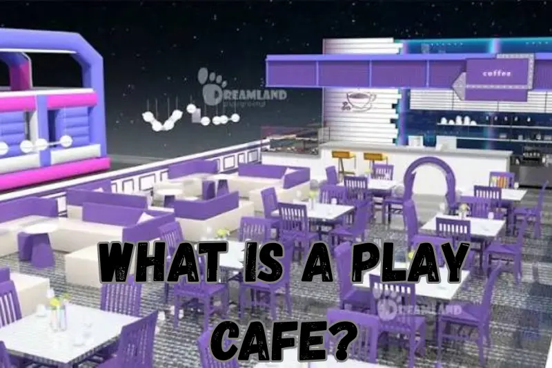 play cafe near me