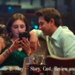 Musafir Cafe Episode 2: Stay – Story, Cast, Review and Where to Watch