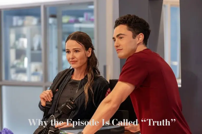 why the episode is called “truth”