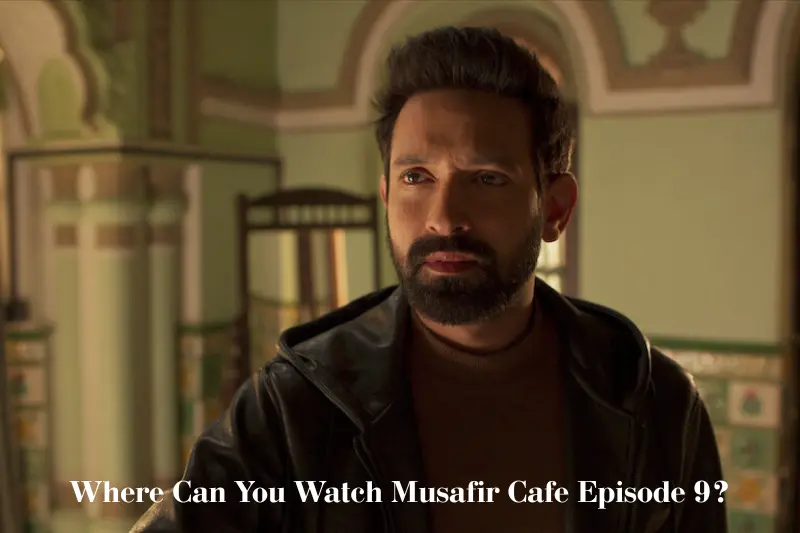 where can you watch musafir cafe episode 9?