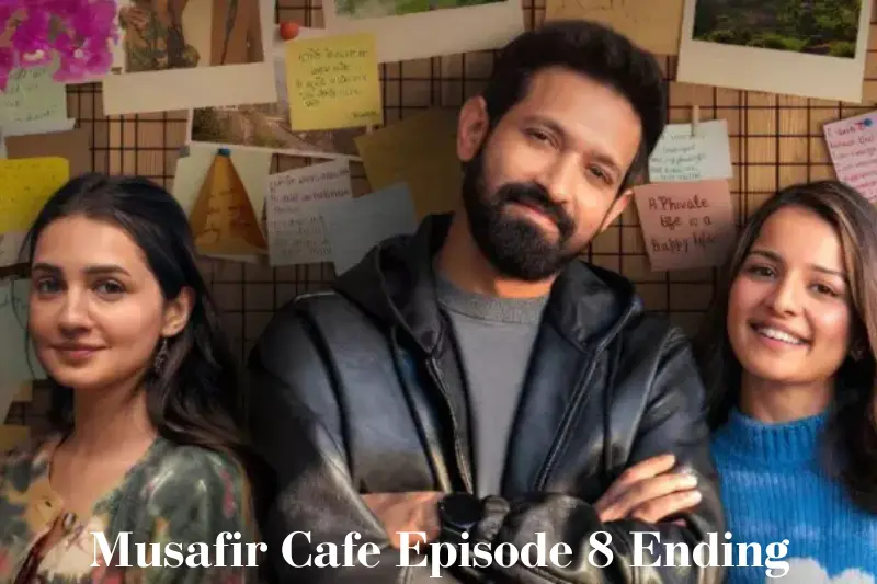musafir cafe episode 8 ending explained